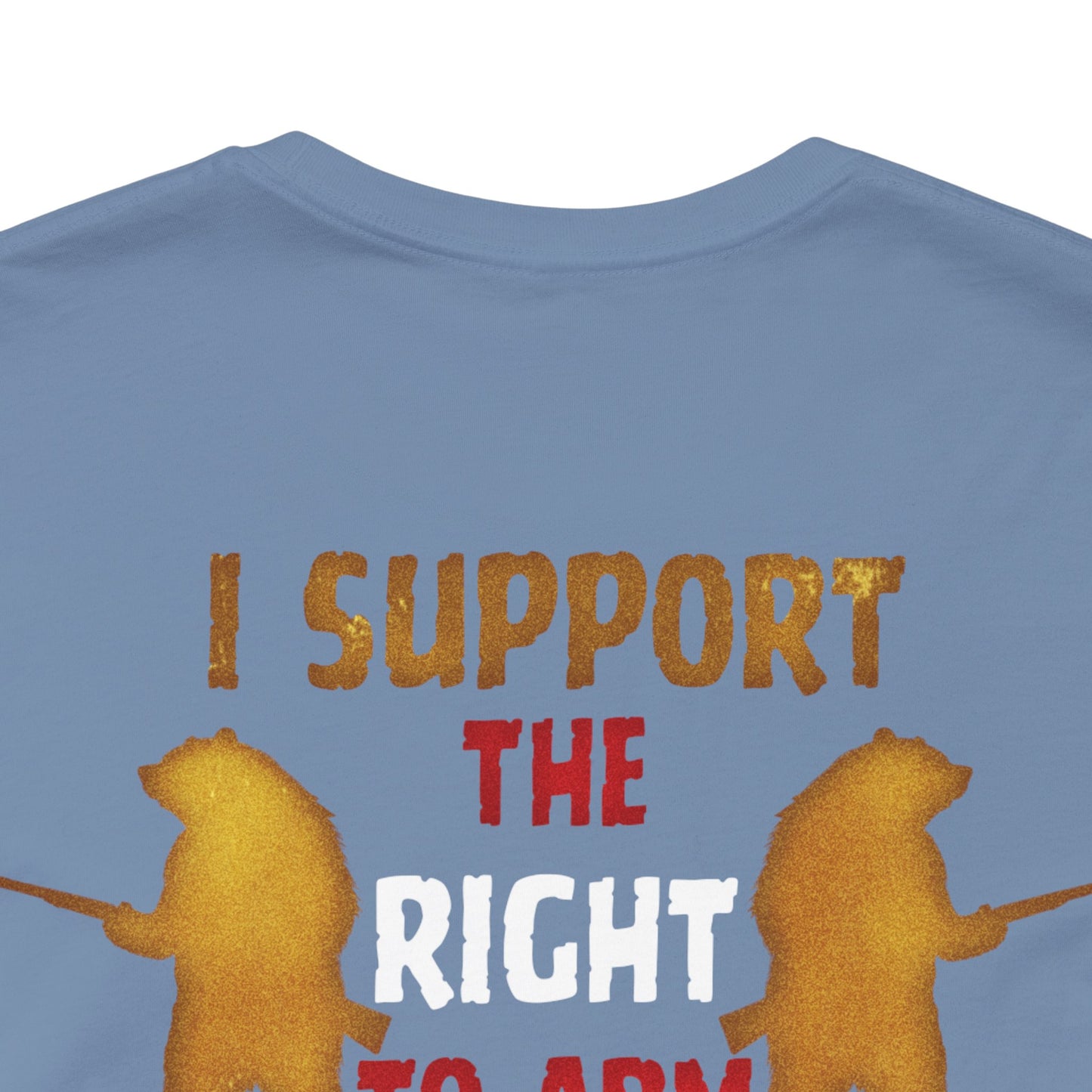 Support The Right to Arm Bears T-Shirt