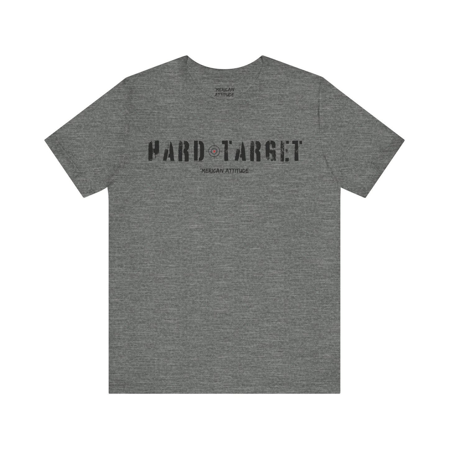 Hard Target T-Shirt