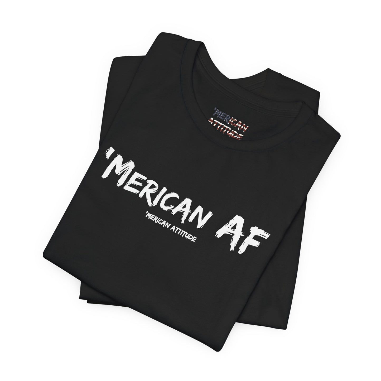Merican AF T-Shirt