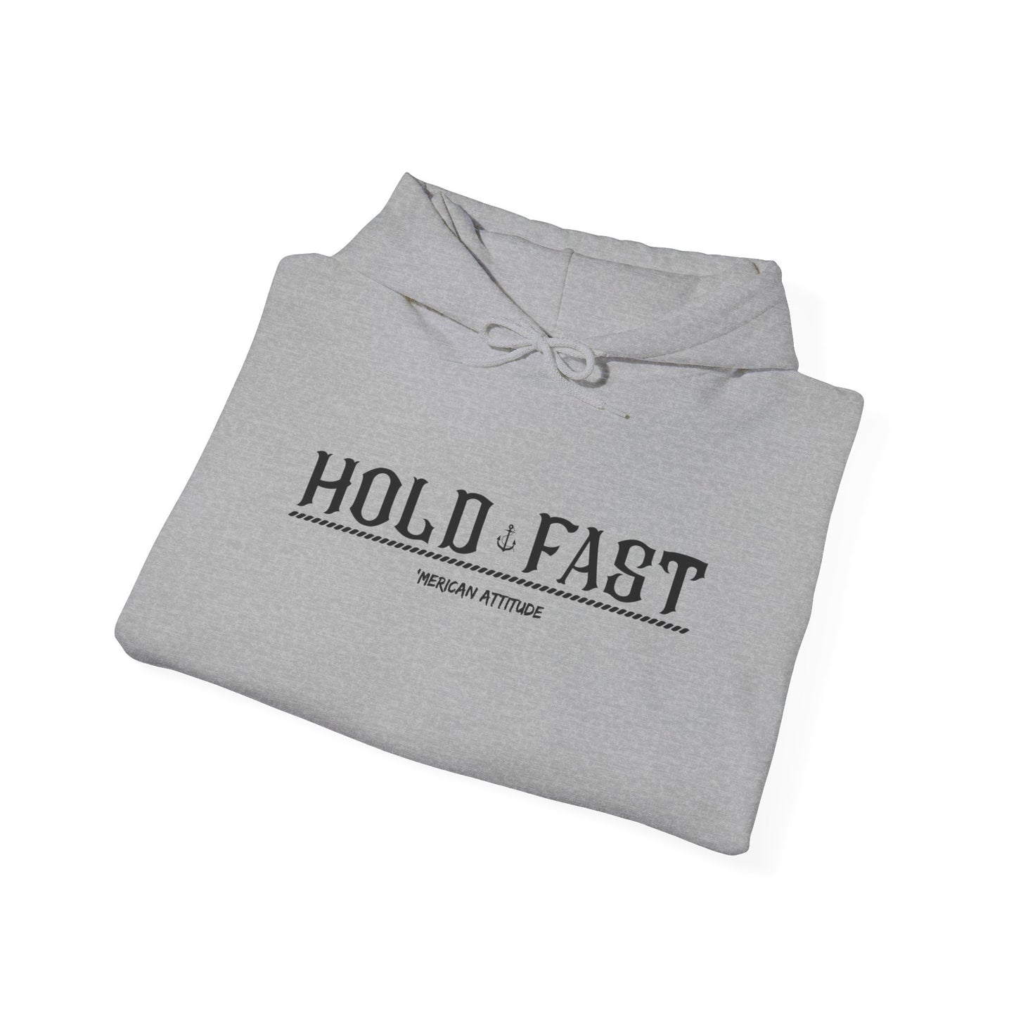 Hold Fast Hoodie