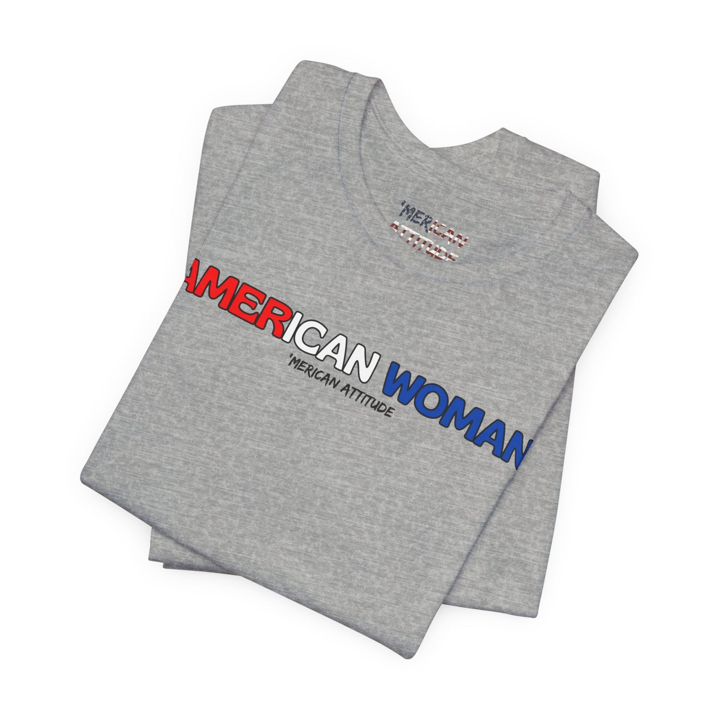 American Woman T-Shirt (Unisex)