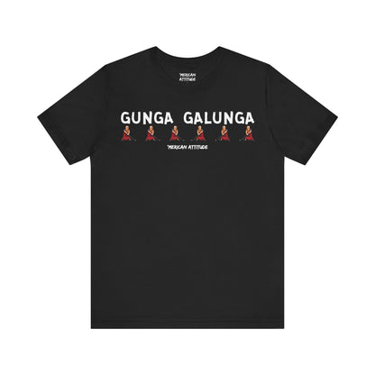 Gunga Galunga T-Shirt