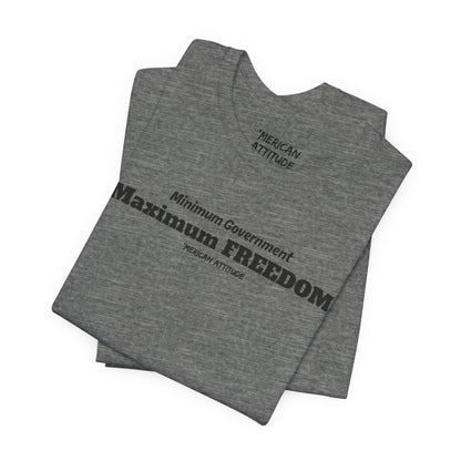 Max Freedom T-Shirt
