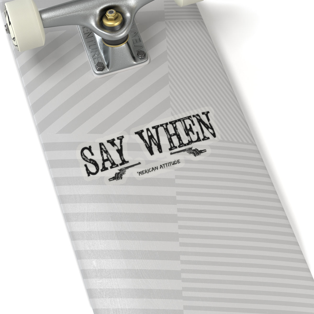Say When Sticker (Black)