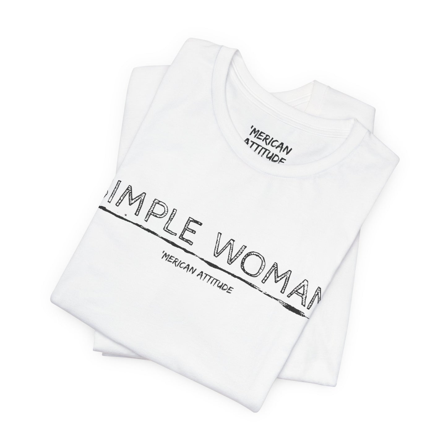 Simple Woman T-Shirt (Unisex)