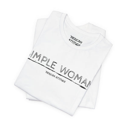 Simple Woman T-Shirt (Unisex)