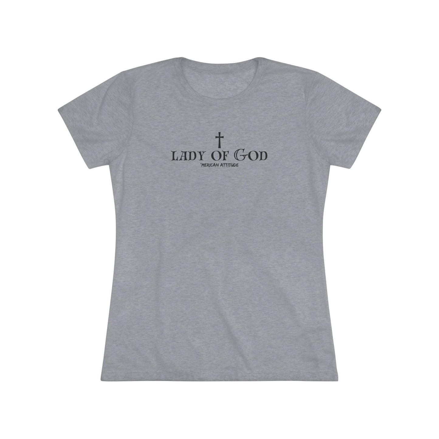 Lady of God T-shirt (Women)