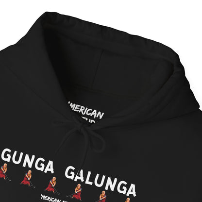 Gunga Galunga Hoodie
