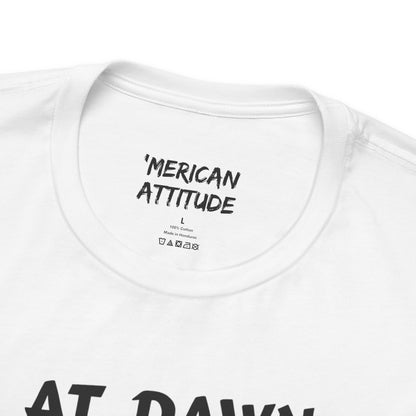 At Dawn We Ride (Golf) T-Shirt