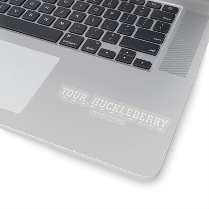 Your Huckleberry Sticker (White)