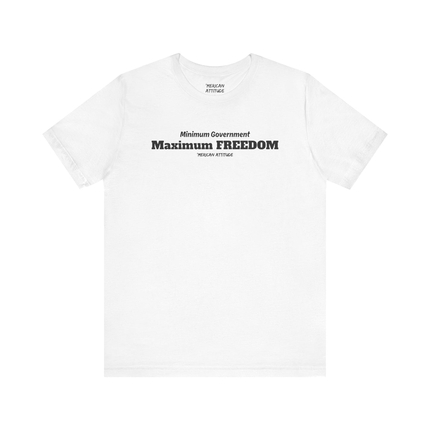 Max Freedom T-Shirt