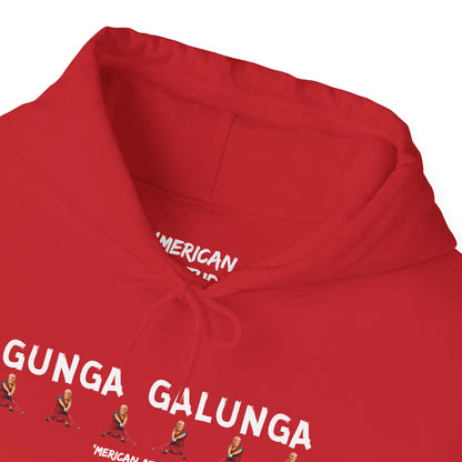 Gunga Galunga Hoodie