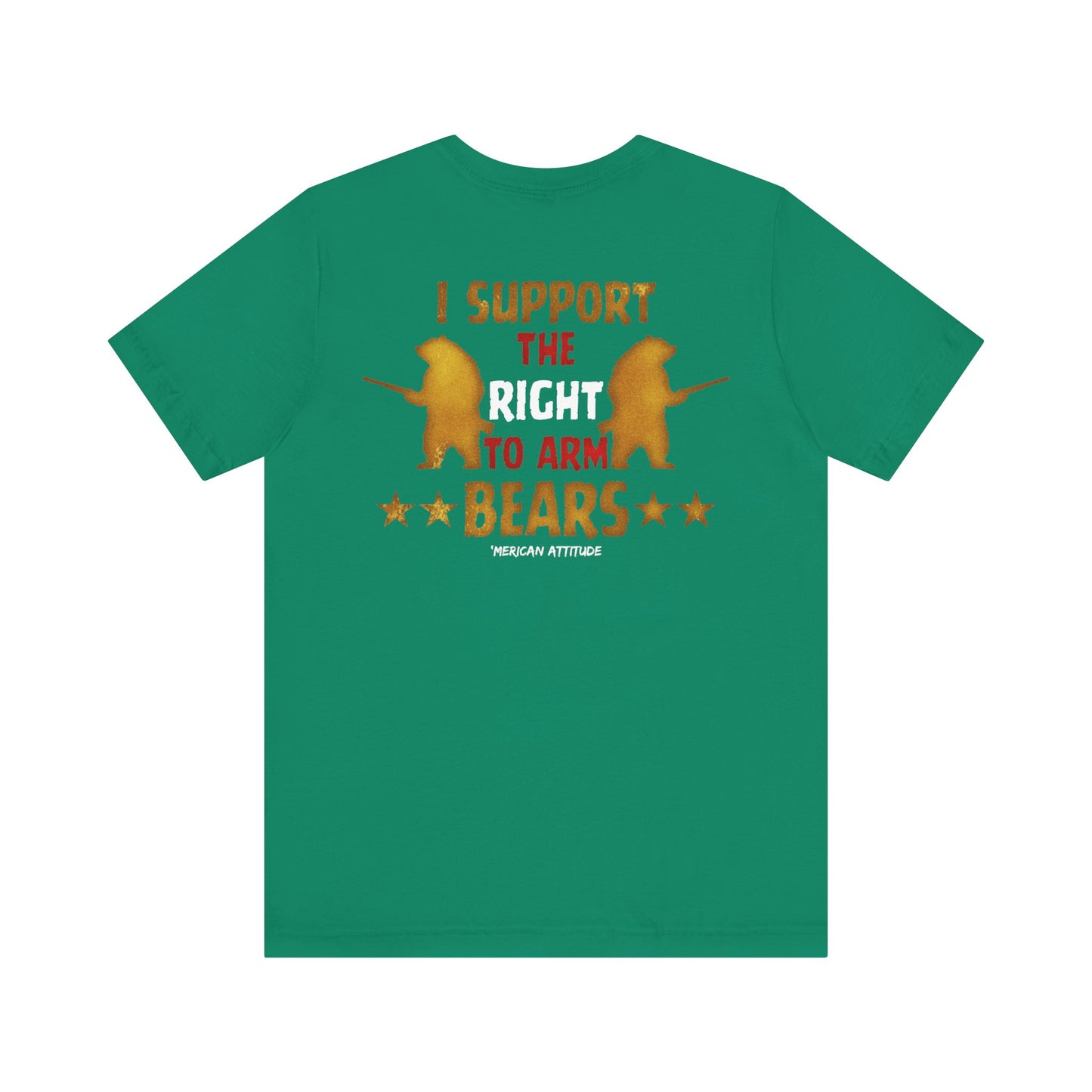 Support The Right to Arm Bears T-Shirt