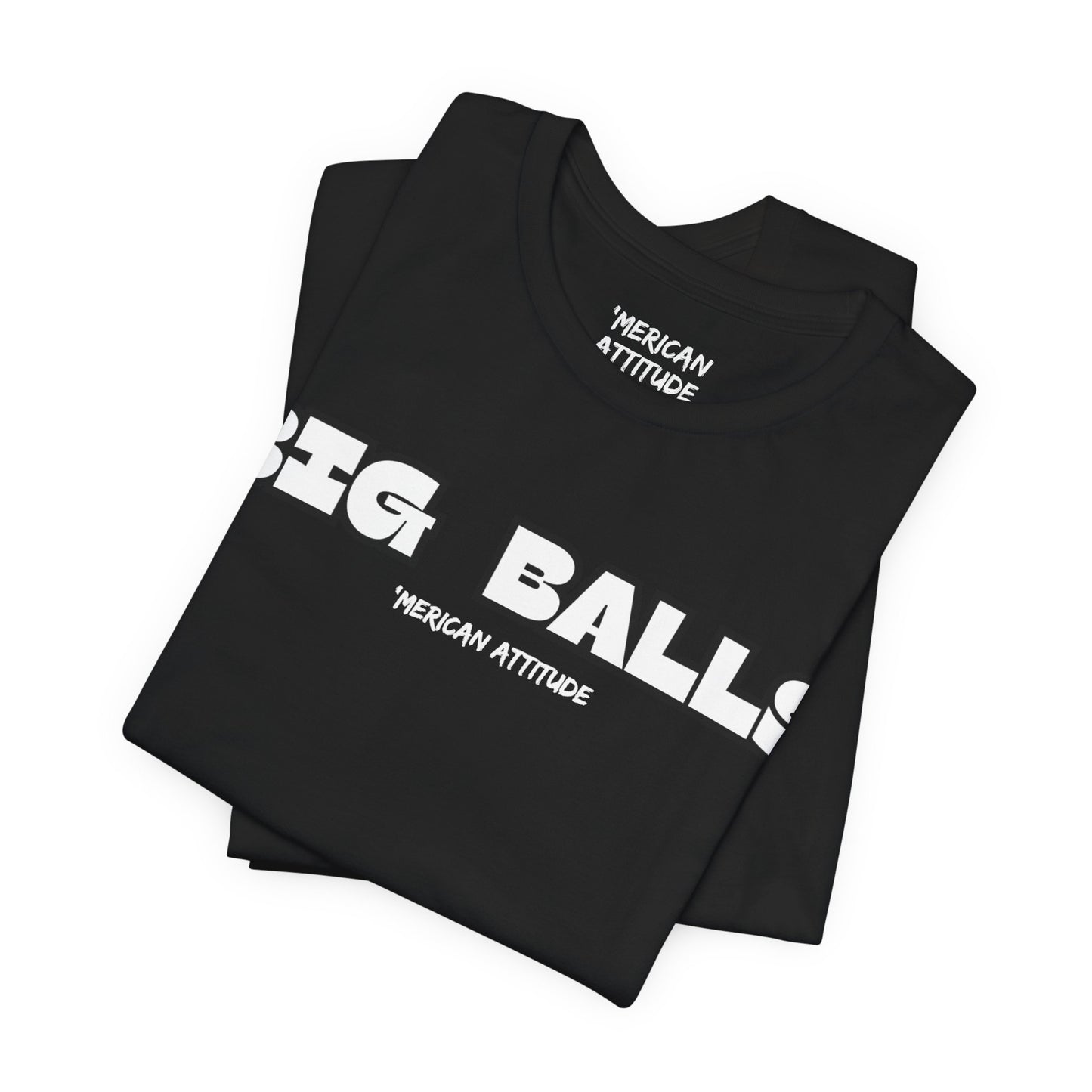 Big Balls T-Shirt