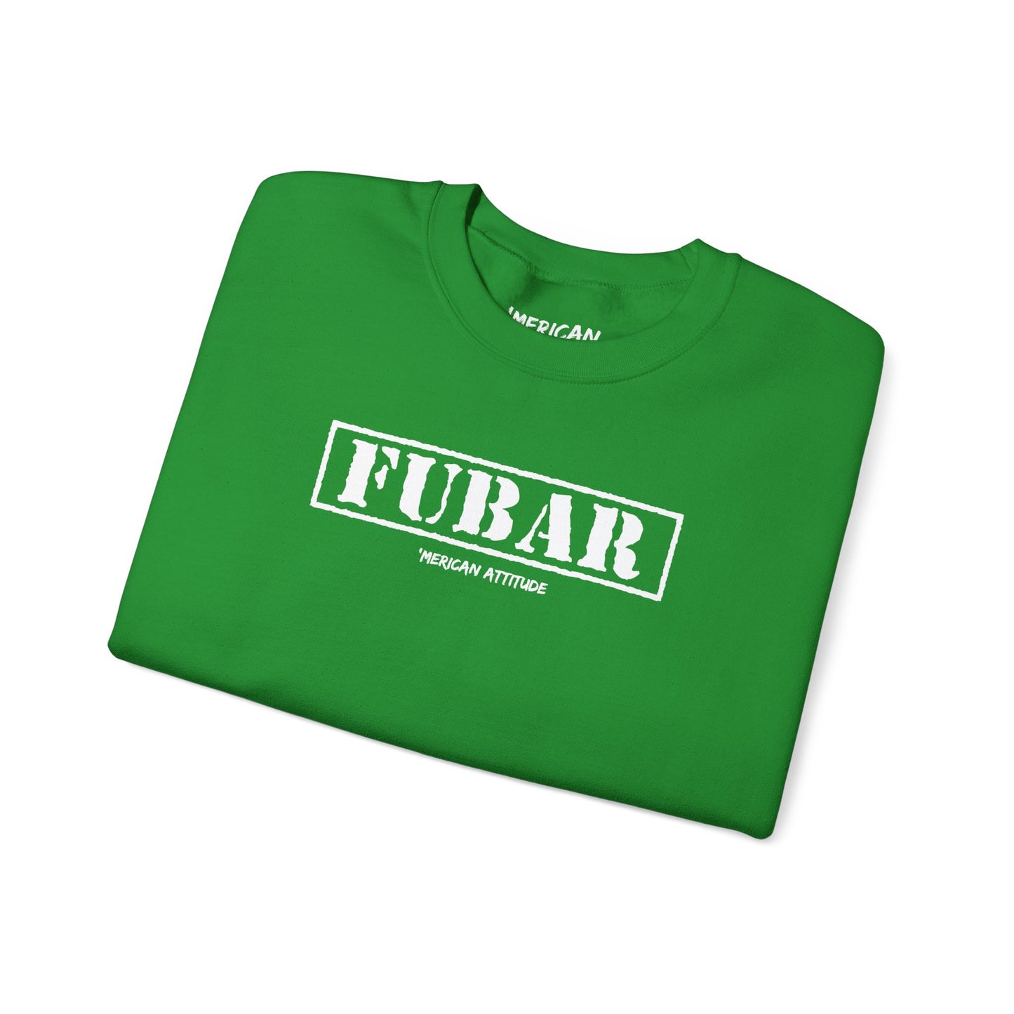 FUBAR Sweatshirt