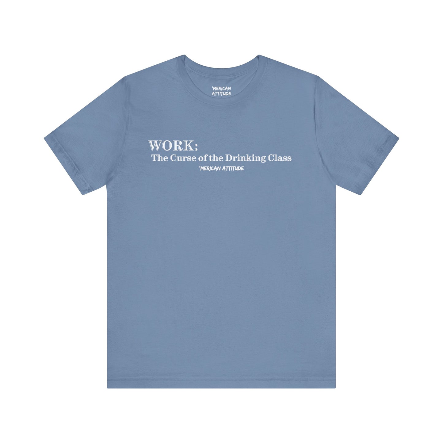 WORK: The Curse T-Shirt