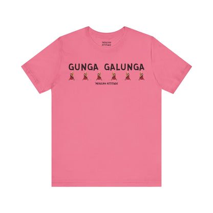 Gunga Galunga T-Shirt
