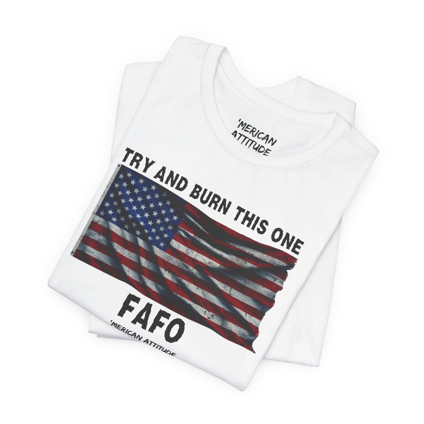 Try And Burn This One T-Shirt