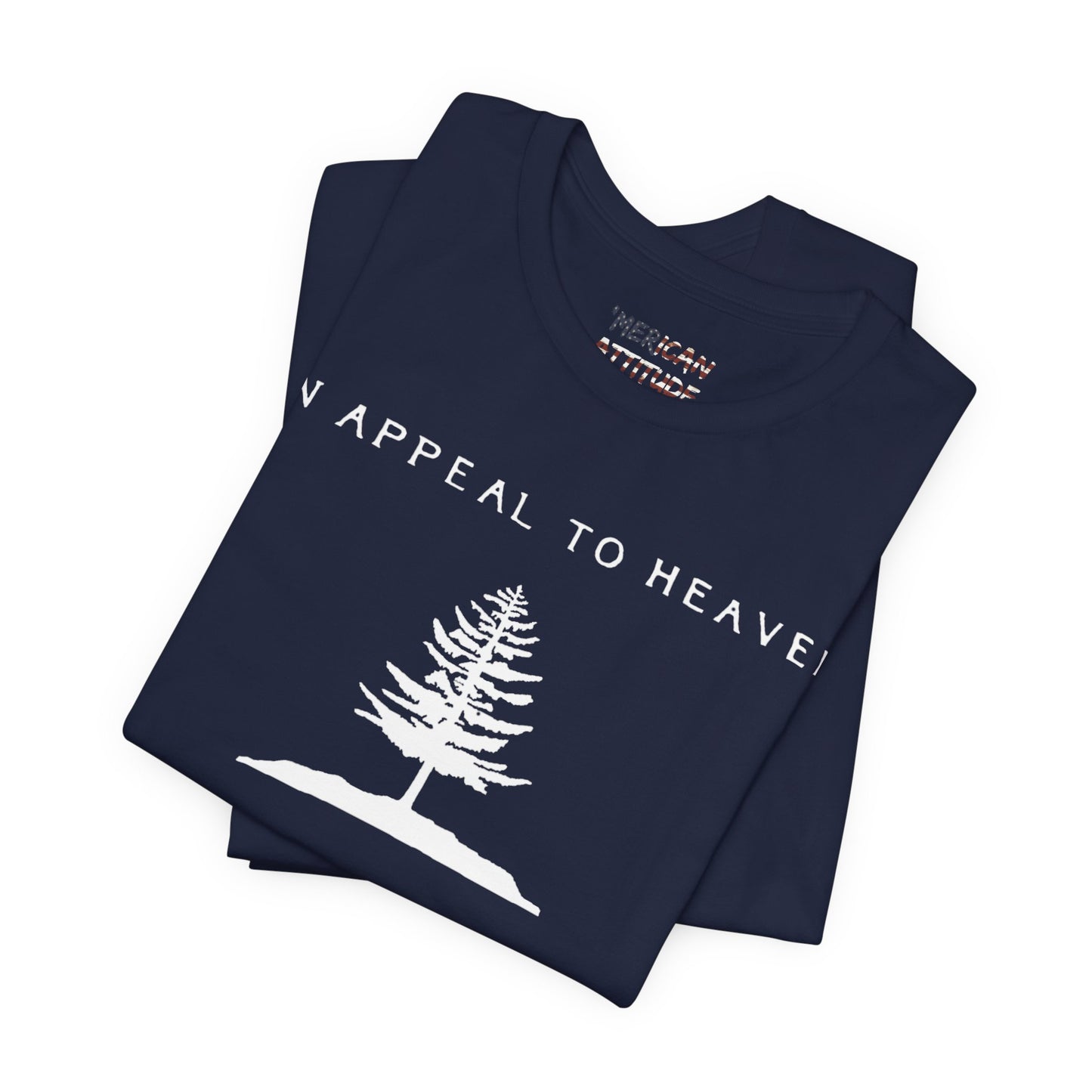 An Appeal To Heaven T-Shirt