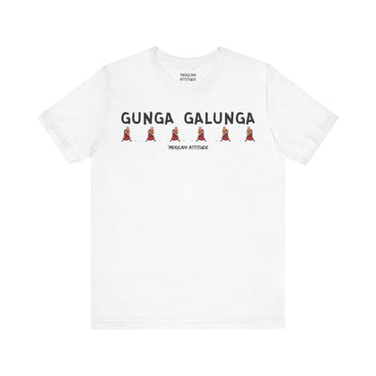 Gunga Galunga T-Shirt