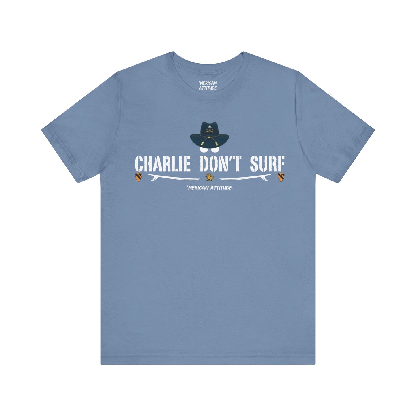 Charlie Don't Surf T-Shirt