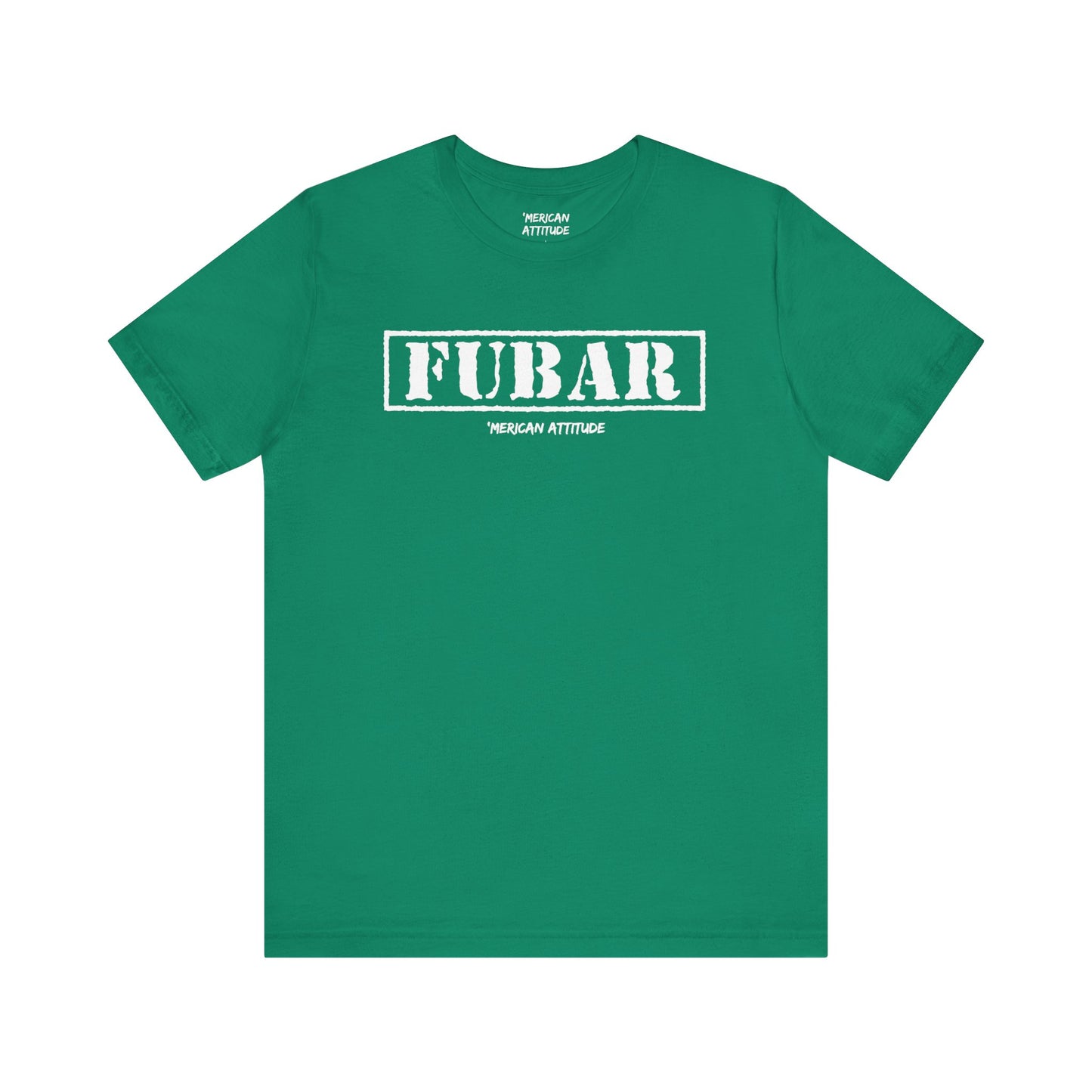 FUBAR T-Shirt
