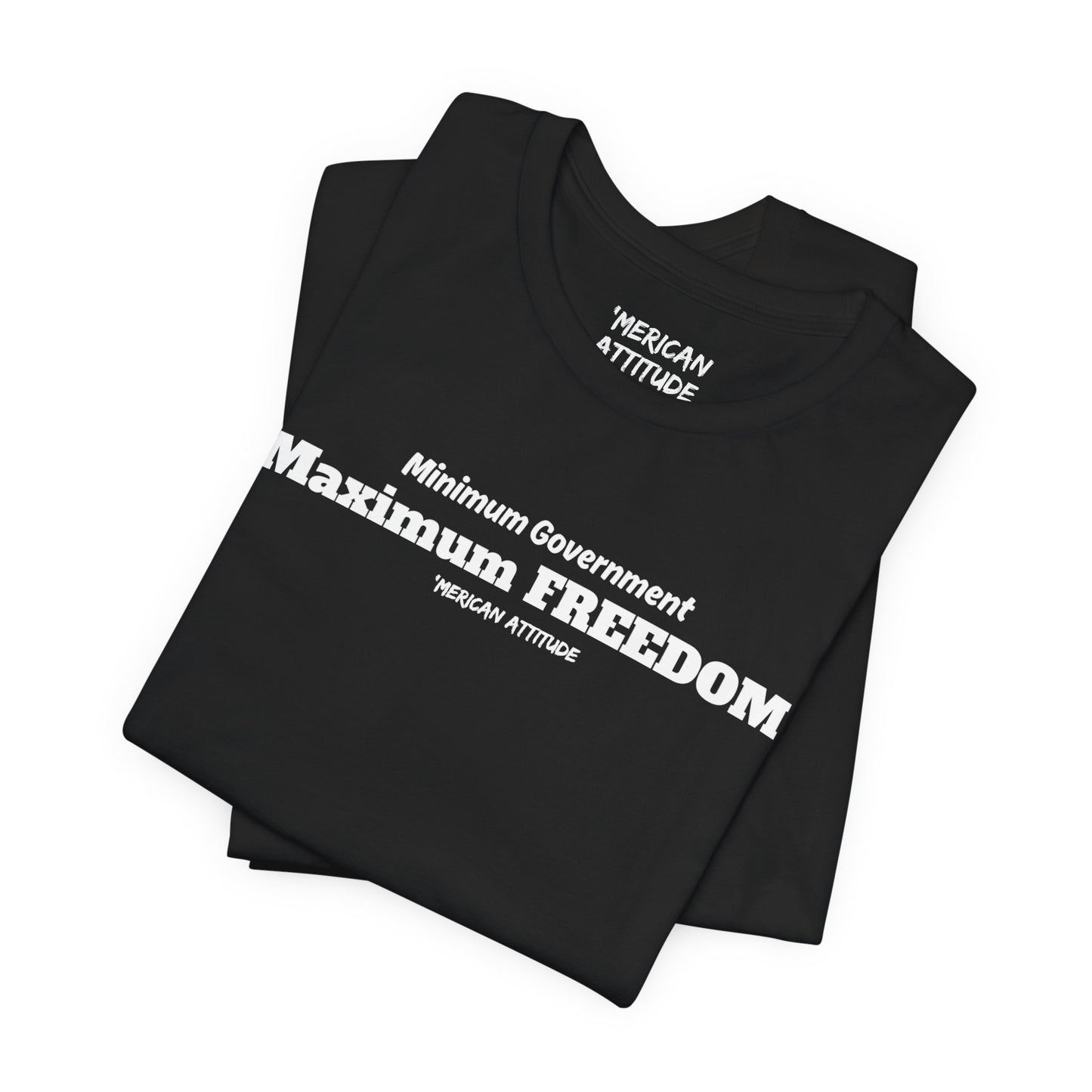 Max Freedom T-Shirt