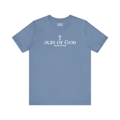 Man of God T-Shirt