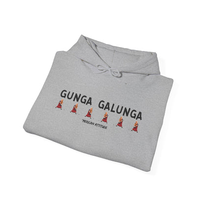 Gunga Galunga Hoodie