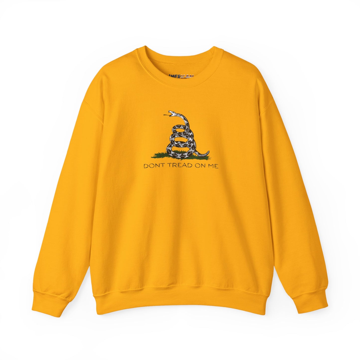 Dont Tread On Me Sweatshirt